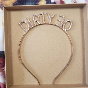 Dirty 30 tiara and sash